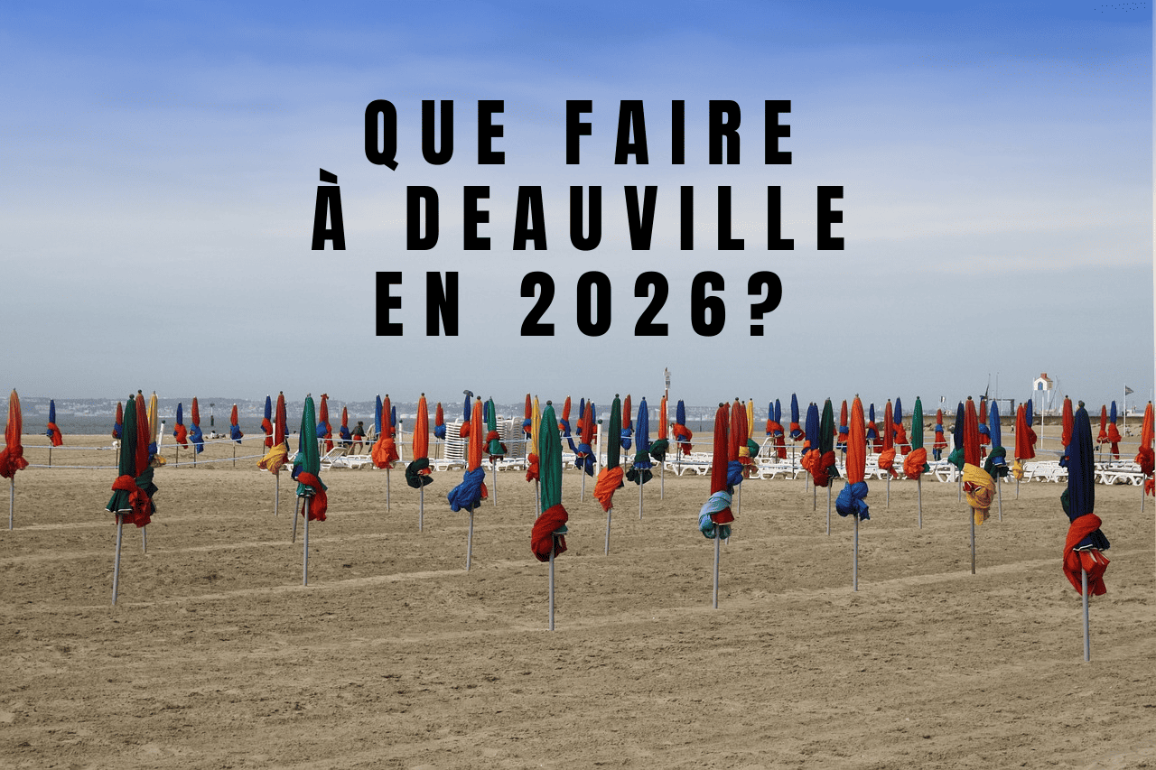 photo de la plage de Deauville pour un article sur la ville en 2026